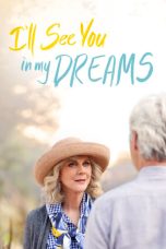 Nonton film I’ll See You in My Dreams (2015) idlix , lk21, dutafilm, dunia21