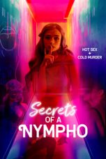 Nonton film Secrets of a Nympho (2022) idlix , lk21, dutafilm, dunia21