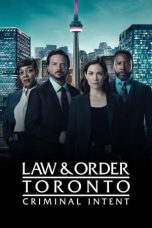 Nonton film Law & Order Toronto: Criminal Intent (2024) idlix , lk21, dutafilm, dunia21