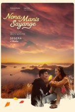Nonton film Nona Manis Sayange (2023) idlix , lk21, dutafilm, dunia21
