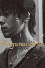 Nonton film Regeneration (2024) idlix , lk21, dutafilm, dunia21